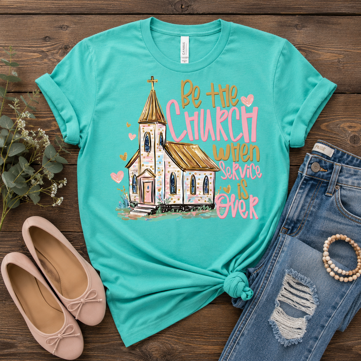 *Be the Church Tee