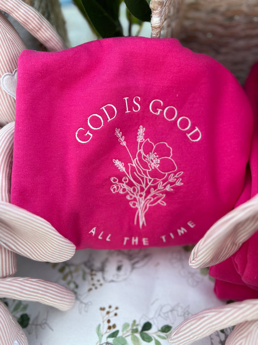 Pink God is Good Sweatshirt